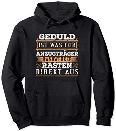 Handwerker Rasten Direkt Aus Pullover Hoodie
