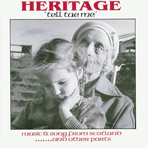 Tell Tae Me: Music and Song From Scotland and Other Parts