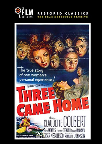 Three Came Home (The Film Detective Restored Version)