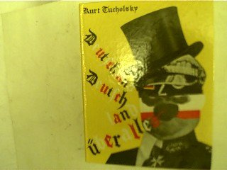 Deutschland, Deutschland über alles. Ein Bilderbuch von Kurt Tucholsky mit vielen Fotografen montiert von John Heartfield. - (Nachdruck der Ausgabe von 1929).