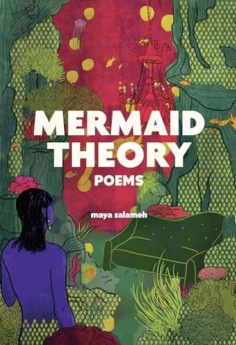 Mermaid Theory: Poems