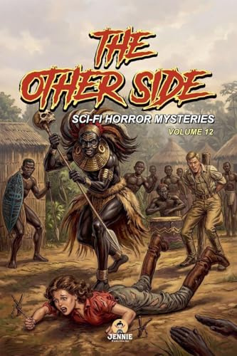 The Other Side: Sci-Fi Horror Mysteries Vol 12
