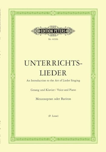 Unterrichtslieder: Eine Sammlung von 60 beliebten Liedern mit Klavierbegleitung - Ausgabe für mittlere Stimme