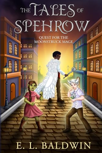 The Tales of Spehrow: Quest for the Moonstruck Mage