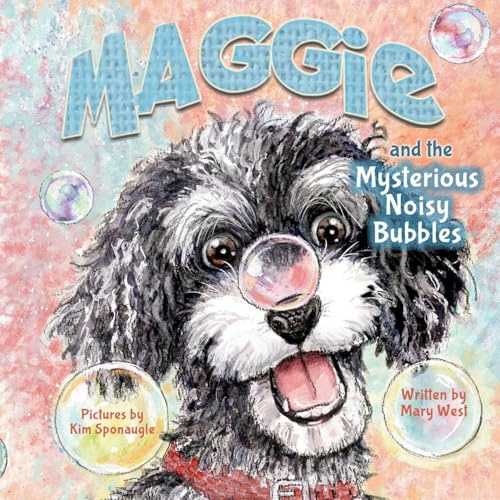 Maggie and the Mysterious Noisy Bubbles