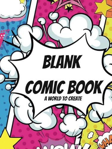 Blank Comic book: Draw your adventures - Variety of FunTemplates - For Kids and Adults- Over 100 pages