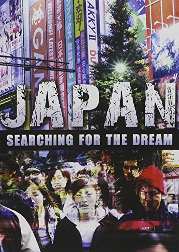 Japan Searching for the Dream