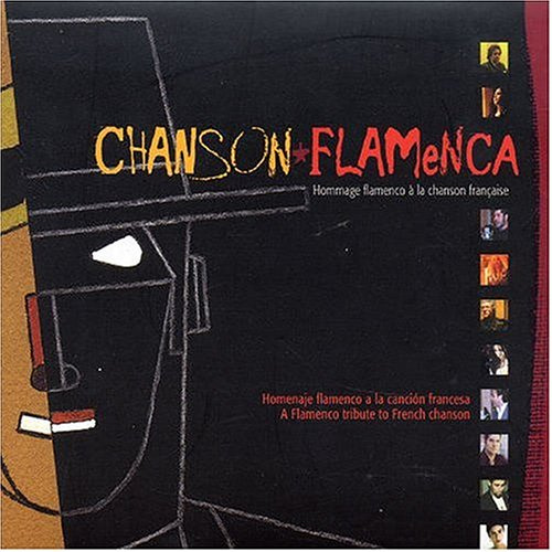 Chanson Flamenca [Hommage Flam