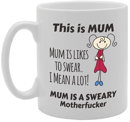 Coralgraph Inc MG5359 Mum Likes to Swear a Lot Tea Novelty Gift Printed Tea Coffee Ceramic Mug