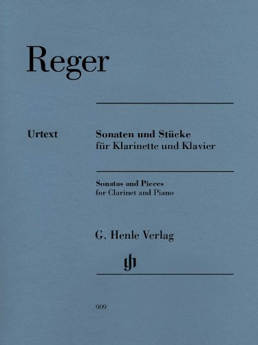 Sonaten und Stücke für Klarinette und Klavier: Besetzung: Klarinette und Klavier (G. Henle Urtext-Ausgabe)