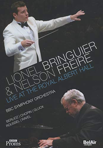 Lionel Bringuier And Nelson Freire: Live At The Royal Albert Hall