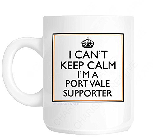 I Can't Keep Calm I'm a Port Vale Supporter Novelty Fun Mug