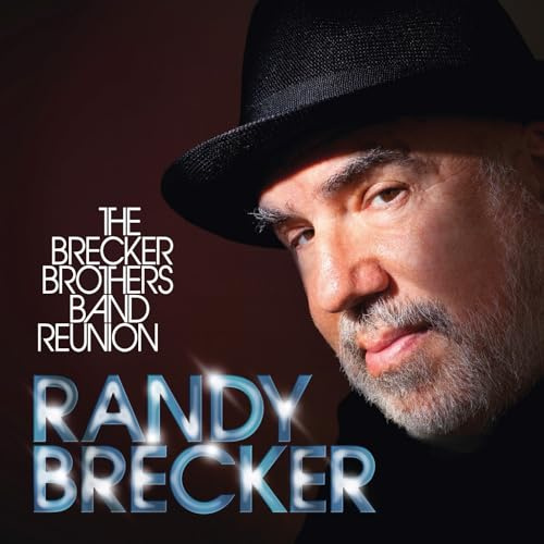 Brecker Brothers Band Reunion
