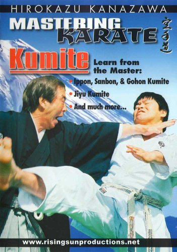 KANAZAWA MASTERING KARATE: KUMITE