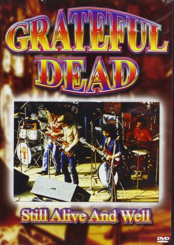 Grateful Dead - Sill Alive and Well