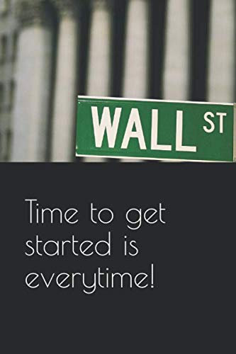 Wall Street New York, Time to get started is everytime! Notebook 120 Seiten Grid Dot: Notebook / Notizbuch ,120 Sites, Grid Dot Inlay , Wall Street Cover