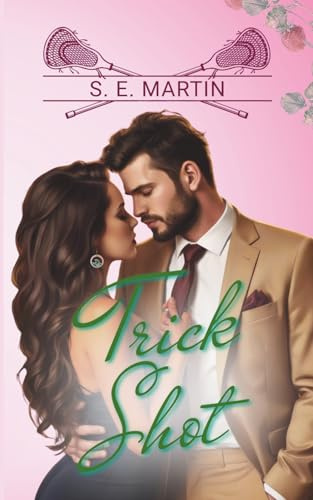 Trick Shot (The Medicine Game, Band 3)
