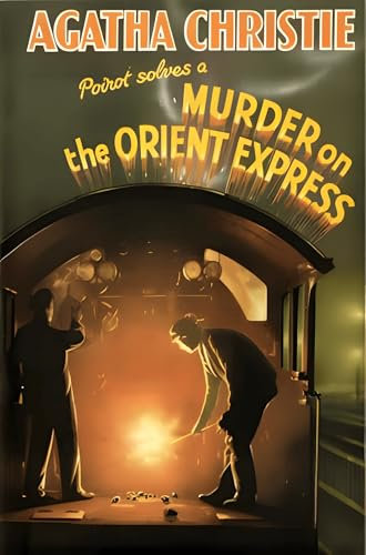 Murder on the Orient Express (English Edition)