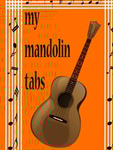 My mandolin tabs: Music & Chord Paper for Students & Teachers, Ukulele Tablature Notebook/Ukulele Music Tab Journal, 8.5x11, 120 Pages