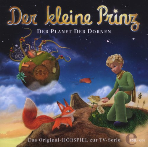 Der kleine Prinz - Der Planet der Dornen - Das Original-Hörspiel zur TV-Serie, Folge 5
