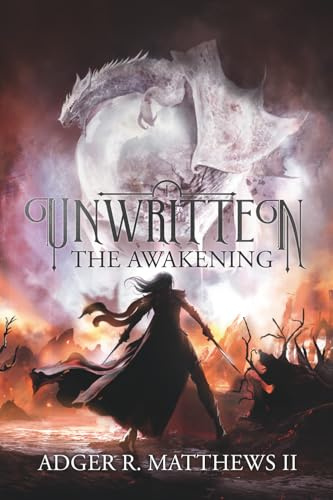 UNWRITTEN: The Awakening: A Soul Forged Saga Novel