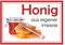 Werbeschild Honig aus eigener Imkerei (Honigglas) 42x30 Imkerei Bienen Schild PVC