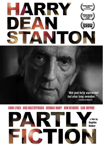 Harry Dean Stanton: Partly Fiction