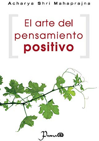 El arte del pensamiento positivo