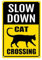 Horienteeon Targa in alluminio, 20 x 30 cm, robusta, antiruggine, Slow Down - Cat Crossing, stile vintage, giallo