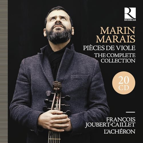 Marin Marais: Pièces de Viole. The Complete Collection
