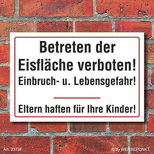 WERBEPUNKT. Schild Betreten der Eisfläche verboten, 3 mm Alu-Verbund (450 x 300 mm)