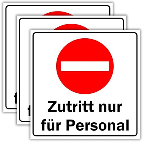 3 Stück (15 x 15 cm) - Zutritt nur für Personal Schild - stabil aus PVC Hartschaum Platte - 3 mm stark - mit UV-Schutz und witterungsbeständig - BerpaHome