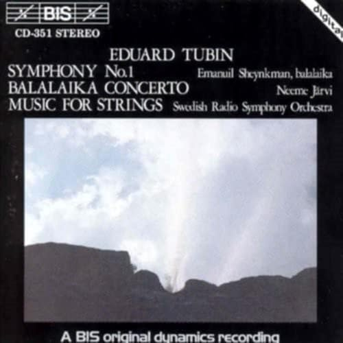 Symphony No. 1 / Balalaika Concerto / Music for Strings