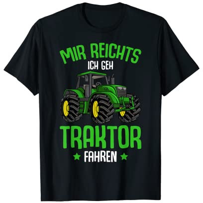 Mir reichts ich geh Traktor fahren Kinder Junge Trecker T-Shirt