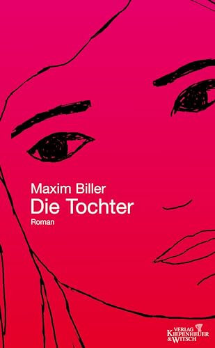 Die Tochter: Roman