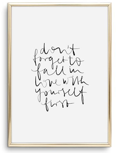 Tales by Jen Kunstdruck, Sprüche Poster: Don't forget to fall in love with yourself first | Stilvolles Premium Poster auf hochwertigem Papier | Schwarz weiße Schlafzimmer Wand Deko | Ohne Bilderrahmen
