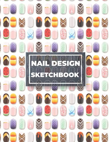 NAIL DESIGN SKETCHBOOK: Nail Pattern Cover ,Planner for all nail techs, nail artists and doodlers! Nail Design Collection nail art book, Nail art book, nail salon form, nail design idea.