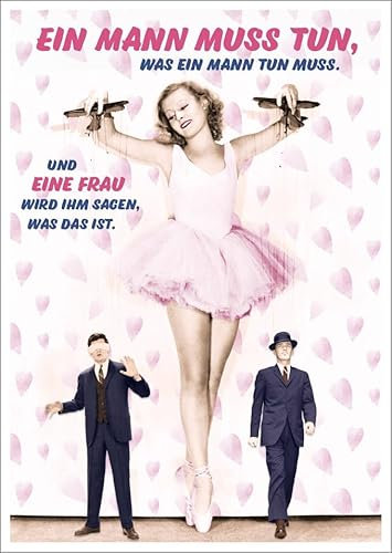 Humorvolle Postkarte mit Spruch – Ein Mann muss tun, was ein Mann tun muss und eine Frau wird ihm sagen, was das ist – Rosa Herzen & Retro-Stil für Geburtstag oder als witzige Botschaft
