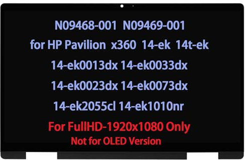N09468-001 N09469-001 Touch Screen Replacement for HP Pavilion x360 14-ek 14t-ek 14-ek0013dx 14-ek2055cl 14-ek1010nr 14-ek0033dx 14-ek0023dx 14-ek0073dx 14t-ek000 LCD Display FHD(1920 * 1080)