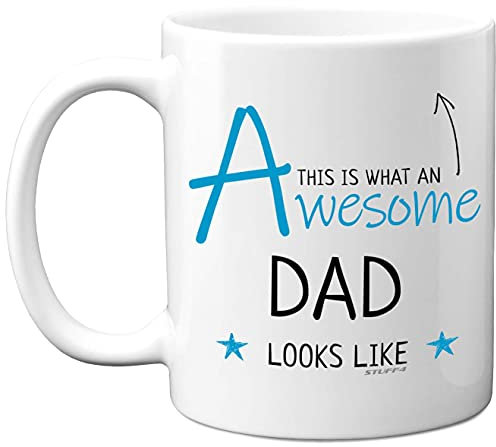 Stuff4 Dad Mug, Dad Birthday Gifts, Fathers Day Present - This is What an Awesome Looks Like - 11oz Ceramic Dishwasher Safe Mugs, Daddy Birthday Gifts, for