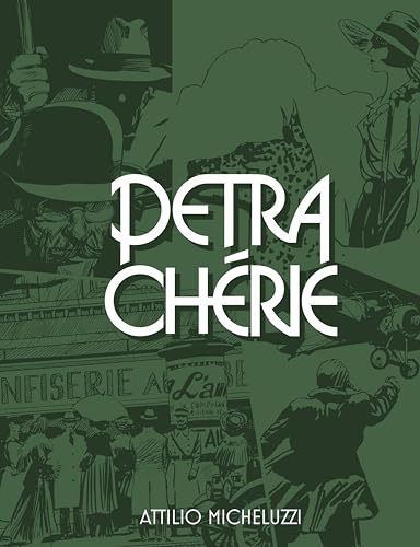 Petra Chérie (The Fantagraphics Attilio Micheluzzi Library)