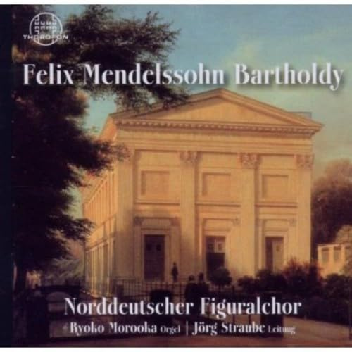 Felix Mendelssohn Bartholdy