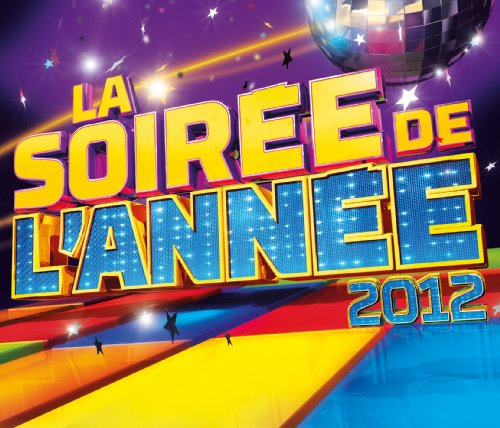 La Soiree De Lannee 2012