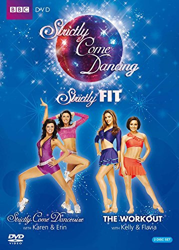 Strictly Come Dancing - Strictly Fit Box Set: Strictly Come Dancersize / The Workout with Kelly & Flavia