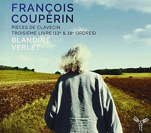 Pièces De Clavecin - Blandine Verlet