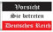 Stormflag Deutsches Reich Kaiserreich Flagges 2x3ft Flagge Deutschland Vorsicht Sie betreten deutsches Reich Fahne 60x90cm Polyester Pongee 90g mit Ösen mit Doppelnadel genäht.