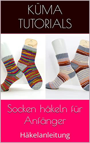 Socken häkeln für Anfänger: Häkelanleitung