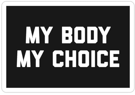 Spreadshirt My Body My Choice Feminist Statement Sticker Aufkleber, 10 x 10 cm, Mattweiß