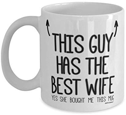 Husbands Gift - Fathers Day Mug for Husband - Valentines Gifts for Him, This Guy has The Best Wife - Christmas Presents, Birthday Cup from Wife, Husband Coffee Mugs - wm7406