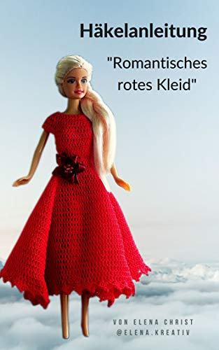Häkelanleitung Romantisches rotes Kleid: für Puppen 29-30 cm